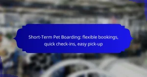 Short-Term Pet Boarding: flexible bookings, quick check-ins, easy pick-up